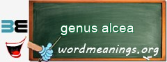 WordMeaning blackboard for genus alcea